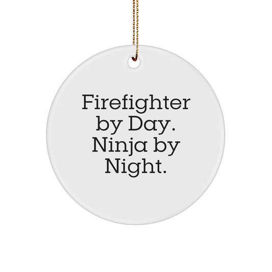 Firefighter Gifts from Friends for Men Circle Ornament By Day Ninja By Night Christmas Unique - Image 1