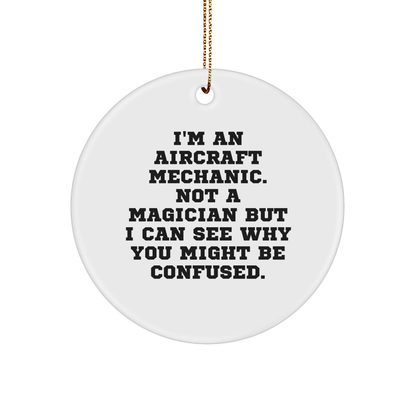 Aircraft Mechanic Gifts from Friends for Christmas | Funny Circle Ornament - Victory Thru Vision 