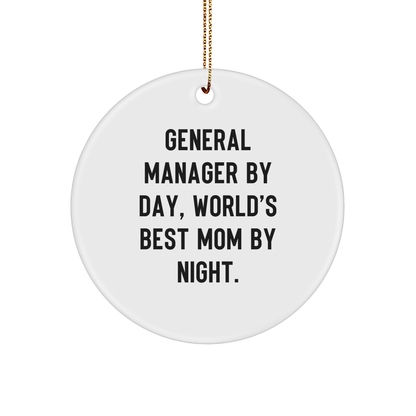 General Manager Gifts from Friends, Family or Coworkers - Circle Ornament, Funny Quote, White, 2.75'' Tall, Sublimation Print, Perfect for Christmas Unique Gifts - Image 1