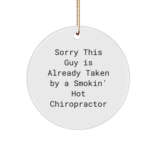 Funny Chiropractor Gifts from Friends, Circle Ornament for Chiropractor, - Victory Thru Vision 