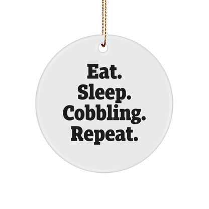 Cobbling Enthusiasts Gifts from Friends for Men's Christmas Unique Circle Ornament, Eat. Sleep. Cobbling. Repeat. - Victory Thru Vision 