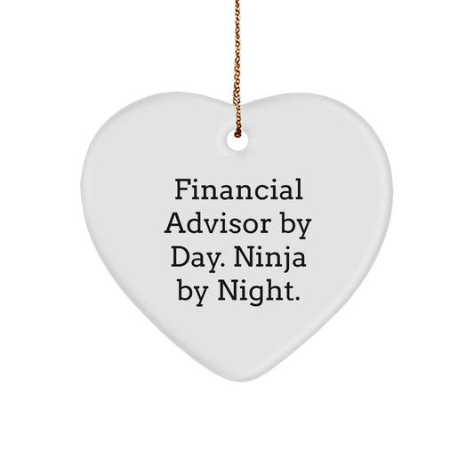 Financial Advisor Gifts from Friends for Christmas - Heart Ornament with a Twist 'Financial Advisor By Day. Ninja By Night.' - Victory Thru Vision 
