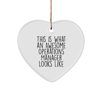 This Is What An Awesome Operations Manager Looks Like, Heart Ornament Gifts from Friends for Operations Manager, Unique Christmas Unique Gifts - Image 1