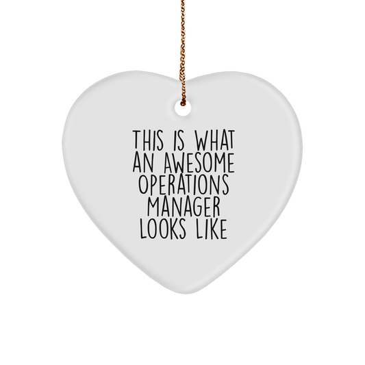 This Is What An Awesome Operations Manager Looks Like, Heart Ornament Gifts from Friends for Operations Manager, Unique Christmas Unique Gifts - Image 1