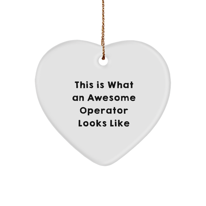 Operator Gifts from Men - This Is What An Awesome Operator Looks Like Heart Ornament, Christmas Unique Gifts for Operator - Image 1