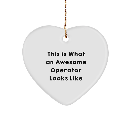 Operator Gifts from Men - This Is What An Awesome Operator Looks Like Heart Ornament, Christmas Unique Gifts for Operator - Image 1