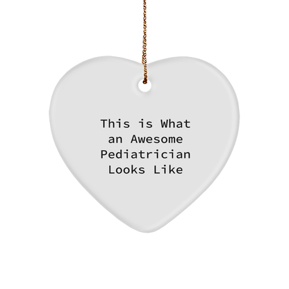 This Is What An Awesome Pediatrician Looks Like, Heartwarming Gift for Pediatrician, Christmas Unique Gifts from Family to Friends - Image 1