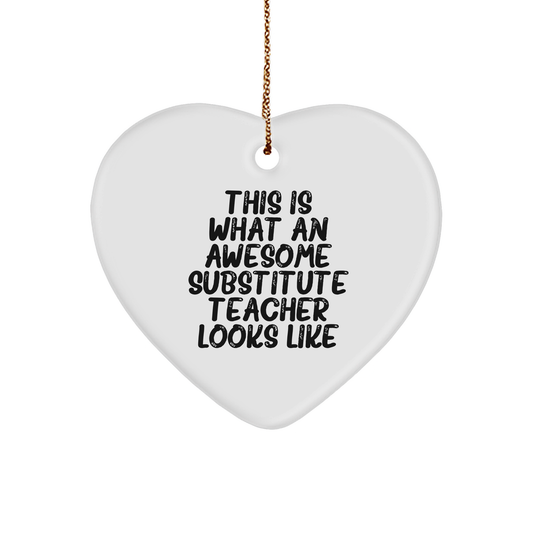 Gifts from Friends for Substitute Teachers, Heart Ornament, Funny Quote, Christmas Unique Gifts - Image 1