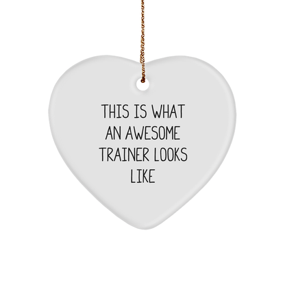 Trainer Gifts from Friends for Awesome Trainers - This Is What An Awesome Trainer Looks Like Heart Ornament, White, 2.75" tall, Durable MDF, Christmas Unique Gift - Image 1
