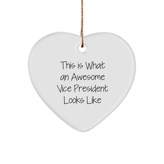 Funny Vice President Gifts - Heart Ornament for Men or Women - This Is What An Awesome Vice President Looks Like - Christmas Unique Gift for Friends, Family or Coworkers - Image 1