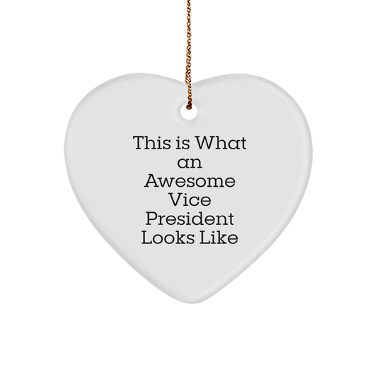 Funny Vice President Gifts, Heart Ornament with 'This Is What An Awesome Vice President Looks Like' Quote for Men or Women, Gifts from Friends, Coworkers or Family for Christmas - Image 1