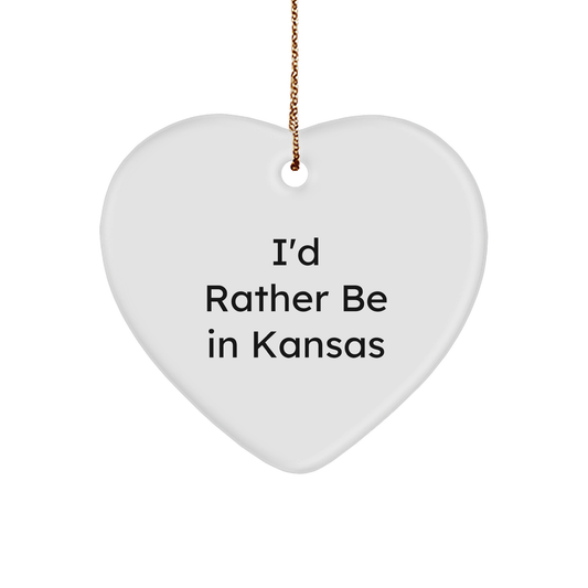 Kansas Heart Ornament 'I'd Rather Be In Kansas' - Funny Gift for Kansas Lovers - Christmas Memorable Present for Friends, Family, or Coworkers - Victory Thru Vision 