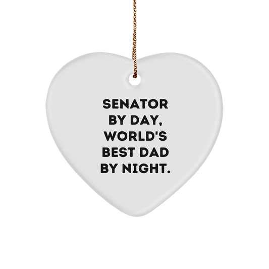 Senator Heart Ornament, Funny Quote, Christmas Unique Gifts for Men from Friends and Family - Image 1