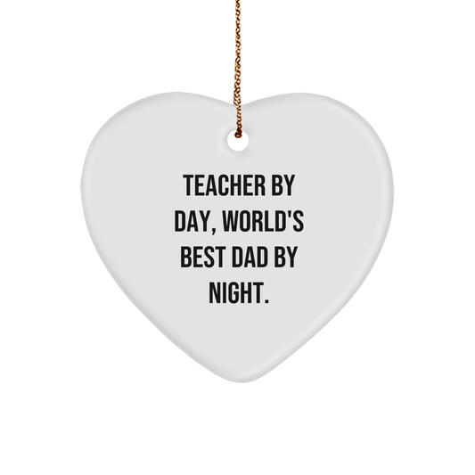 Teacher's Heart: 'Teacher By Day, World's Best Dad By Night.' Funny Heart Ornament Gifts for Christmas - Image 1