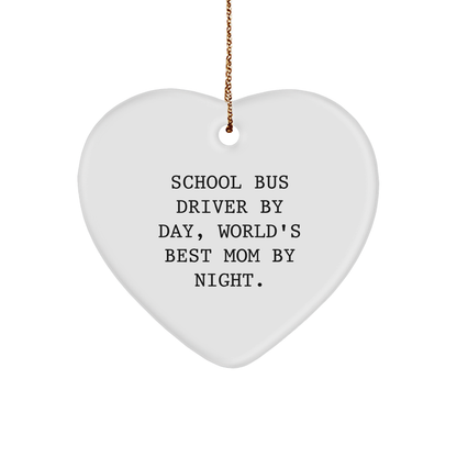 School Bus Driver Gifts, Funny Heart Ornament, 'School Bus Driver By Day, World's Best Mom By Night.' - Christmas Unique Gifts from Family - Image 1