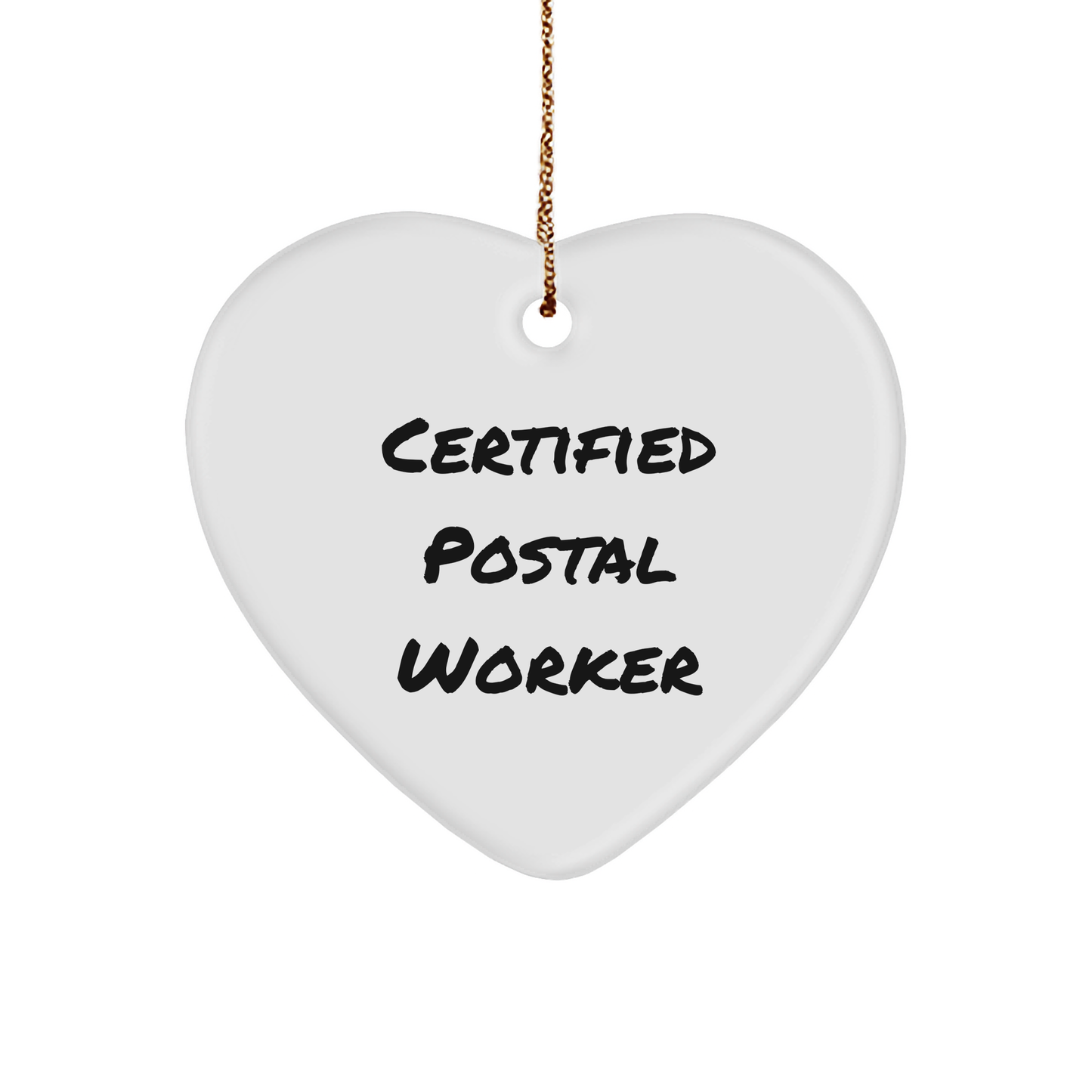 Funny Quote Gifts from Postal Workers for Christmas, Certified Postal Worker Heart Ornament - Victory Thru Vision 