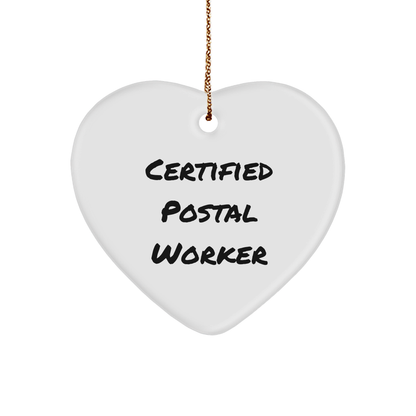 Funny Quote Gifts from Postal Workers for Christmas, Certified Postal Worker Heart Ornament - Victory Thru Vision 