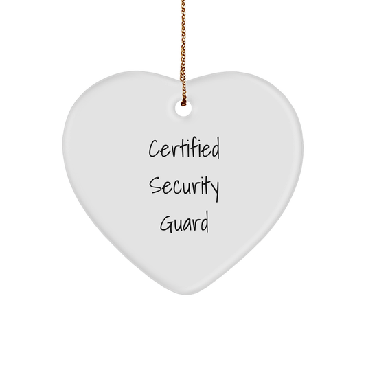 Certified Security Guard Heart Ornament Gifts from Friends for Christmas Fun, Funny Quote, White Heart-Shaped MDF with High-Gloss Finish, Ideal Gifts for Security Guard Men, Women, Coworkers, Family - Image 1