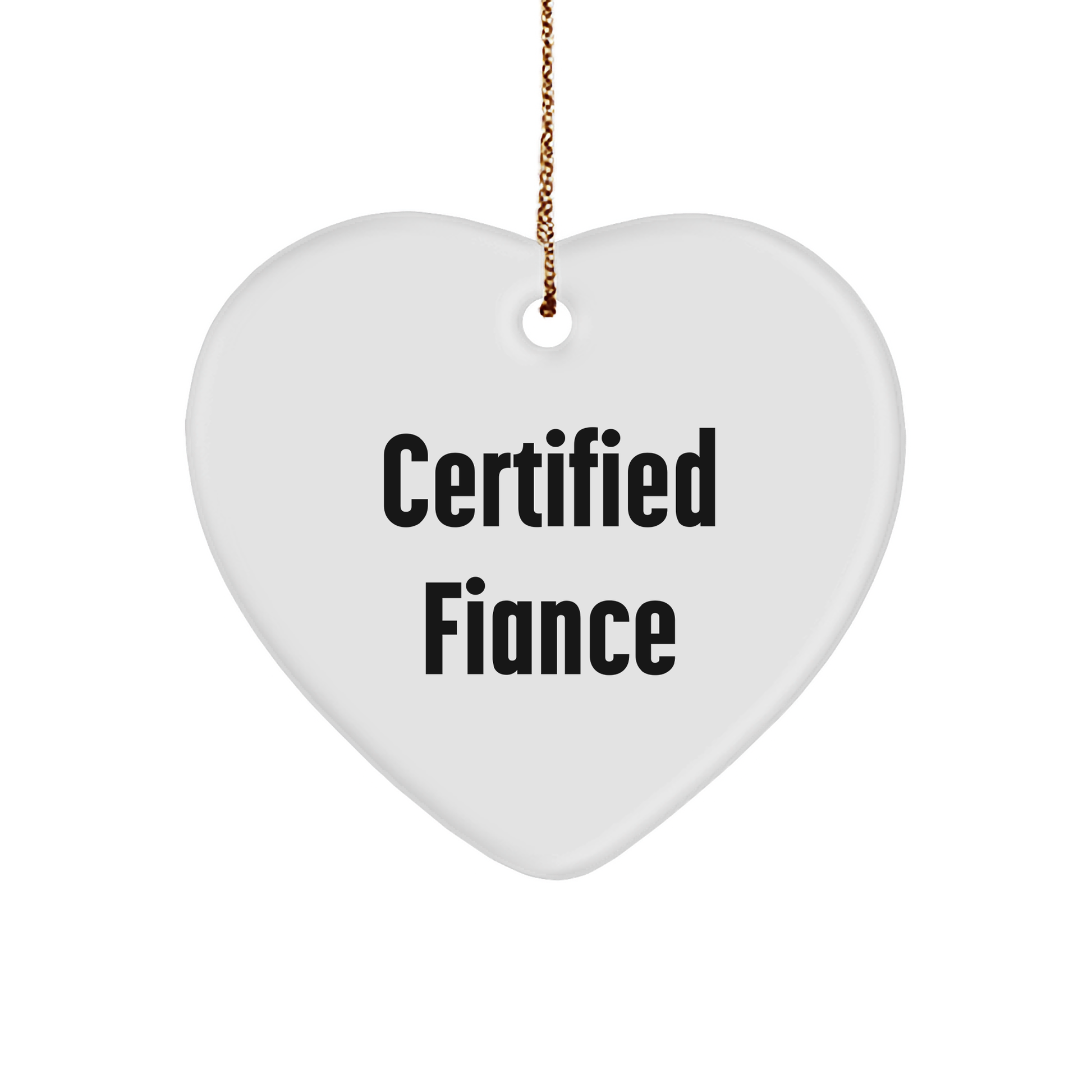 Funny Fiance Gifts from Men - Heart Ornament with Inspirational Quote for Christmas - Gifts for Fiance - Victory Thru Vision 
