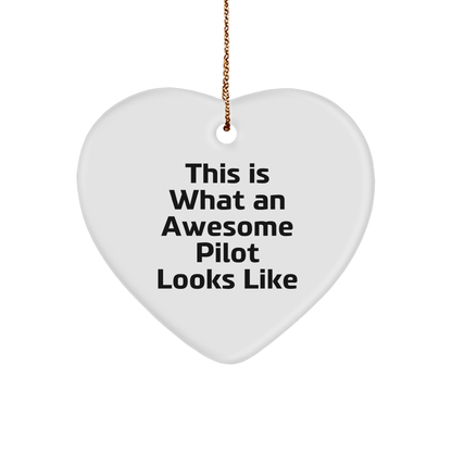 Funny Pilot Gifts from Friends for Christmas - 'This Is What An Awesome Pilot Looks Like' Heart Ornament - Victory Thru Vision 