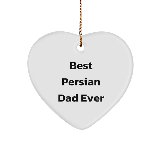 Funny Best Persian Dad Ever Heart Ornament Gifts for Persian Cat Lovers at Christmas from Grandma to Son - Victory Thru Vision 