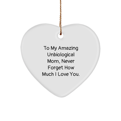 To My Amazing Unbiological Mom, Heartfelt Gifts from Friends, Unbiological Mom Ornaments for Christmas, Never Forget How Much I Love You. - Image 1