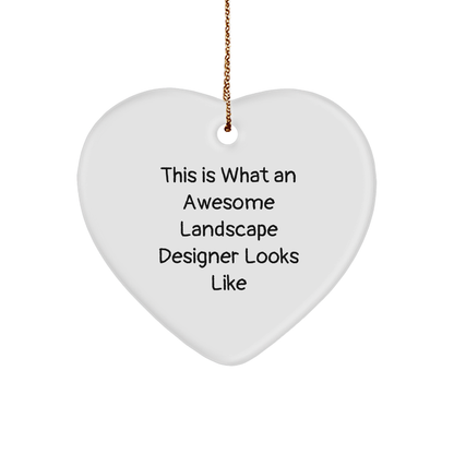 Landscape Designer Gifts, Funny Quote Heart Ornament, 'This Is What An Awesome Landscape Designer Looks Like' Christmas Memorable Present from Friends, Coworkers, or Family - Image 1
