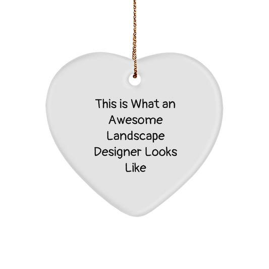 Landscape Designer Gifts, Funny Quote Heart Ornament, 'This Is What An Awesome Landscape Designer Looks Like' Christmas Memorable Present from Friends, Coworkers, or Family - Image 1
