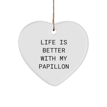 Papillon Dog Lovers Gifts from Friends - 'Life Is Better With My Papillon' Heart Ornament for Christmas - Victory Thru Vision 