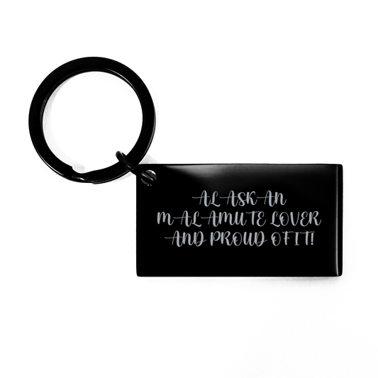 Alaskan Malamute Dog Lovers Keychain, Funny Quote Gifts from Men for Alaskan Malamute Dog Owners on Father's Day, Stainless Steel Keyring - Image 1