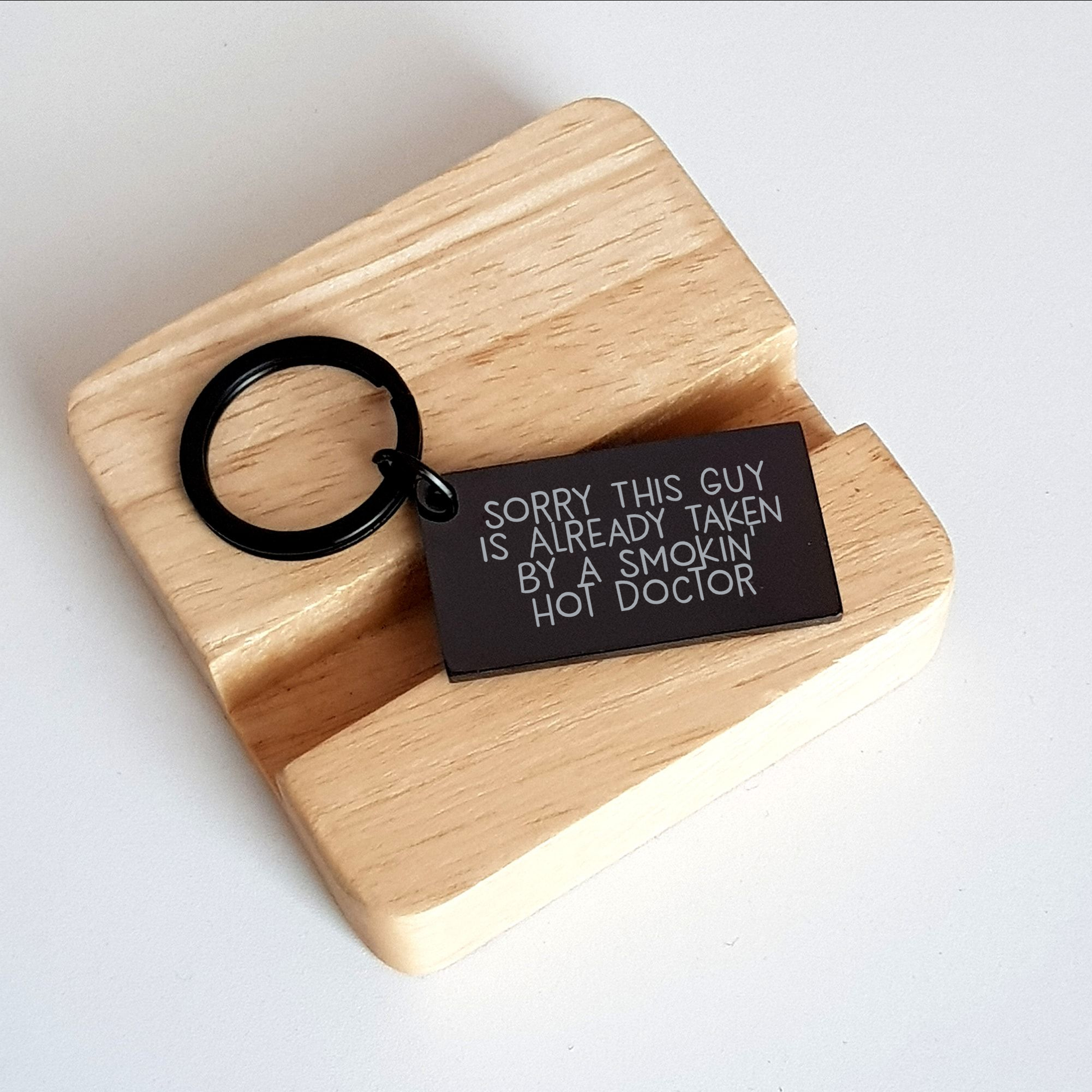 Funny Doctor Keychain Gifts from Friends for Doctor with 'Sorry This Guy Is Already Taken By A Smokin' Hot Doctor' Quote, Perfect for Father's Day - Image 2