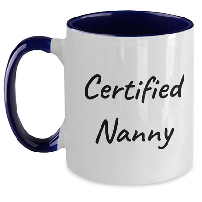 Funny Quote Nanny Gifts from Friends for Nanny Two Tone Coffee Mug, Unique Father's Day Unique Gifts for Men - Victory Thru Vision 