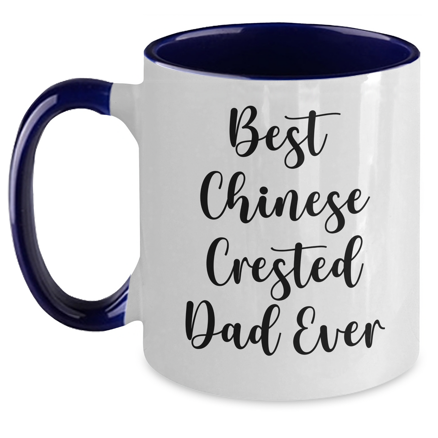 Chinese Crested Dog Lovers Funny Two Tone Coffee Mug Gifts for Dad on Father's Day from Family - Victory Thru Vision 