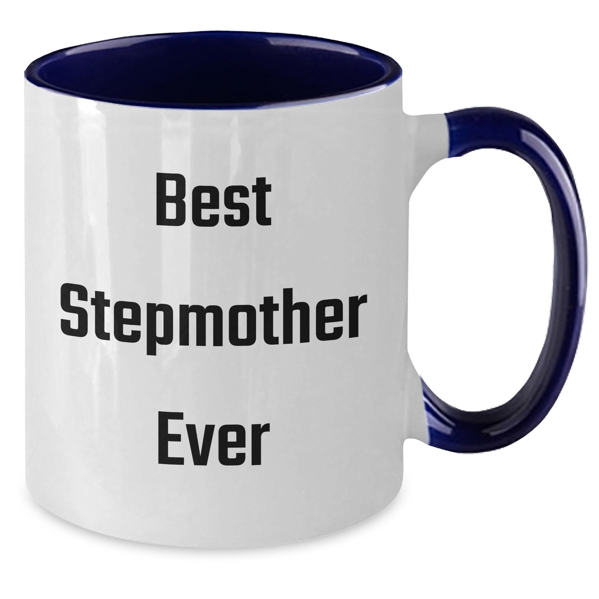 Funny Stepmother Gifts, Best Stepmother Ever, Two Tone Coffee Mugs for Her, Gifts from Family, Gifts for Stepmother, Mother's Day Unique Gifts - Victory Thru Vision 