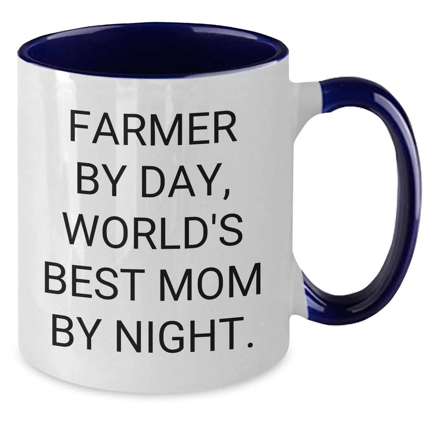 Farmer Gifts from Men, Funny Two Tone Coffee Mug, Mom's Special Day - 'Farmer By Day, World's Best Mom By Night.' - Victory Thru Vision 