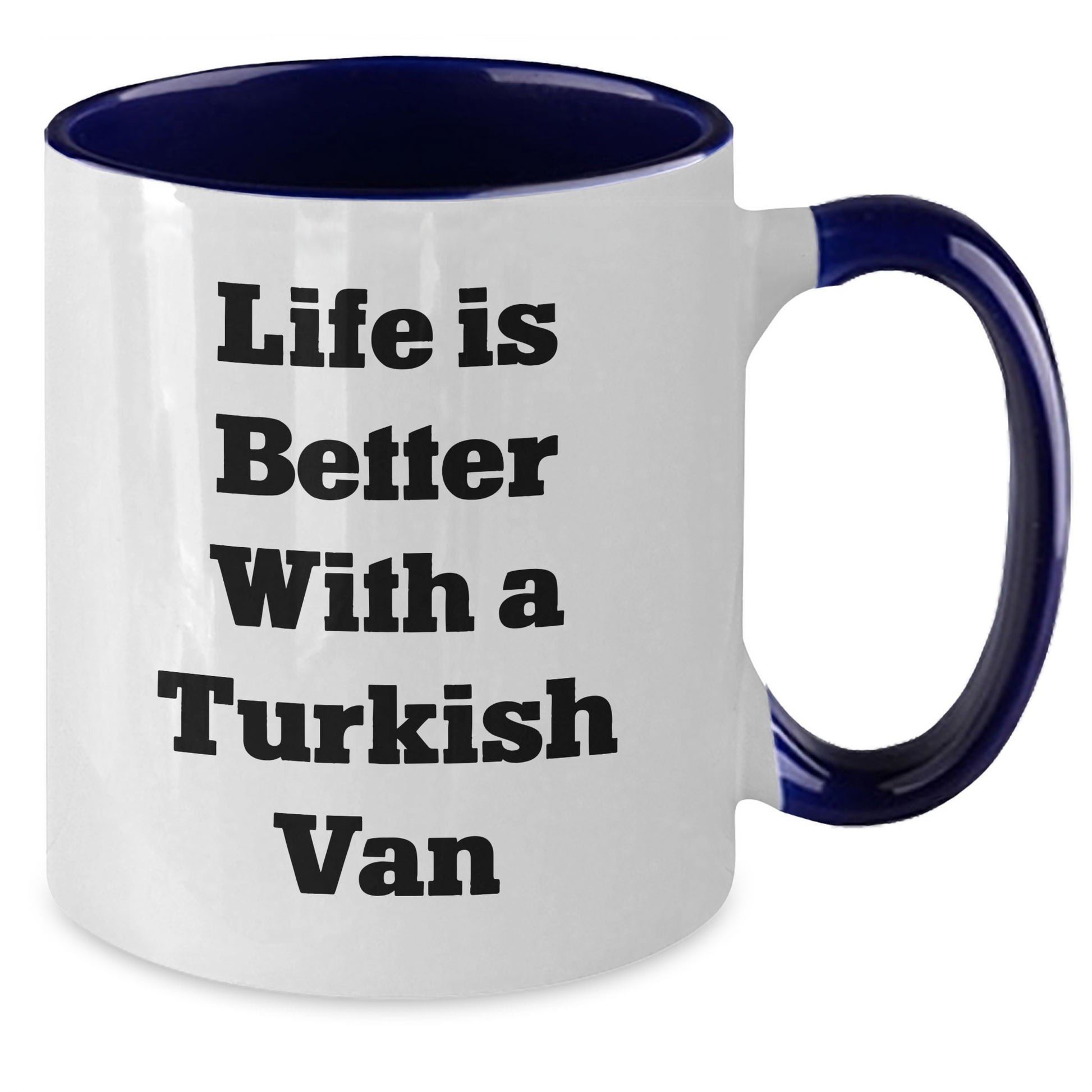 Funny Turkish Van Cat Gifts for Men, Women, Family - Life Is Better with a Turkish Van Coffee Mug for Father's Day, Two Tone Mug with 11oz Capacity - Victory Thru Vision 