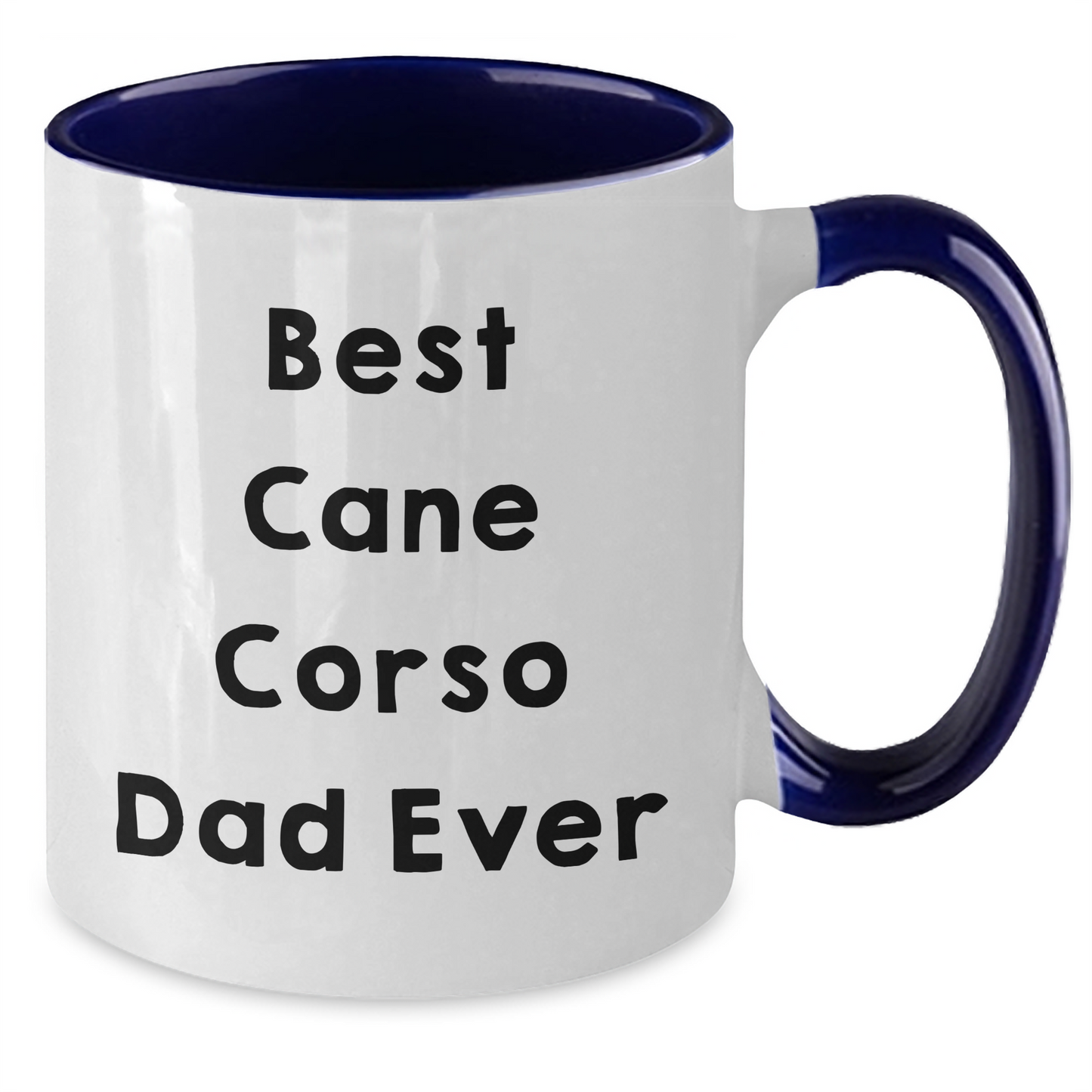 Funny Cane Corso Dog Gifts for Dad - Best Cane Corso Dad Ever Two Tone Coffee Mug, Gifts from Family to Men, Father's Day Unique - Victory Thru Vision 