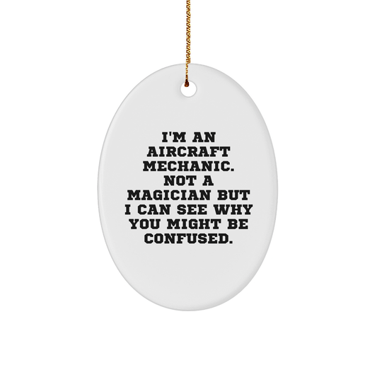 Aircraft Mechanic Gifts from Friends for Christmas - Oval Ornament, White, 3.25' Tall - Victory Thru Vision 
