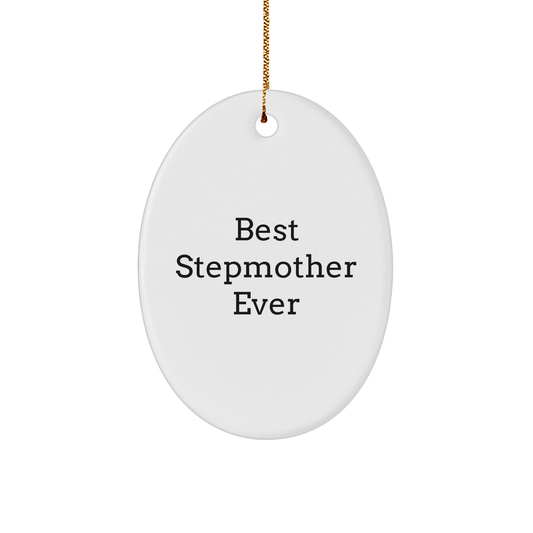 Stepmother Gifts for Christmas - 'Best Stepmother Ever' Oval Ornament with Gold Cord - Gifts from Family to Stepmother - Image 1