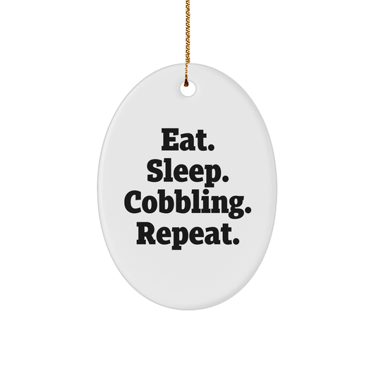 Cobbling Gifts for Men, Women, Friends, and Family - Eat. Sleep. Cobbling. Repeat. Oval Ornament for Christmas - Victory Thru Vision 