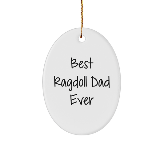 Ragdoll Cat Dad Gifts from Men to Best Ragdoll Dad Ever Oval Ornament Christmas Unique - Image 1