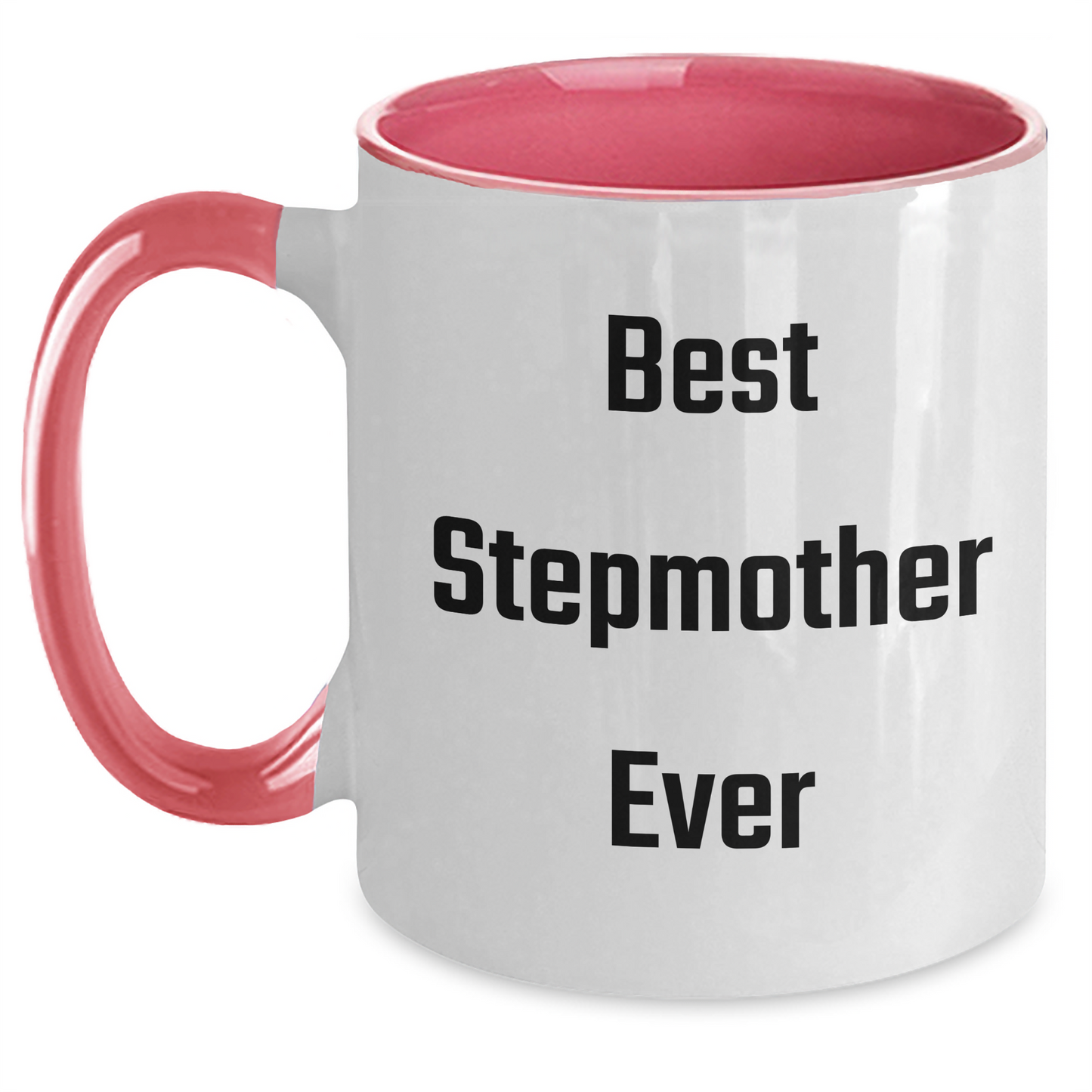 Funny Stepmother Gifts, Best Stepmother Ever, Two Tone Coffee Mugs for Her, Gifts from Family, Gifts for Stepmother, Mother's Day Unique Gifts - Victory Thru Vision 