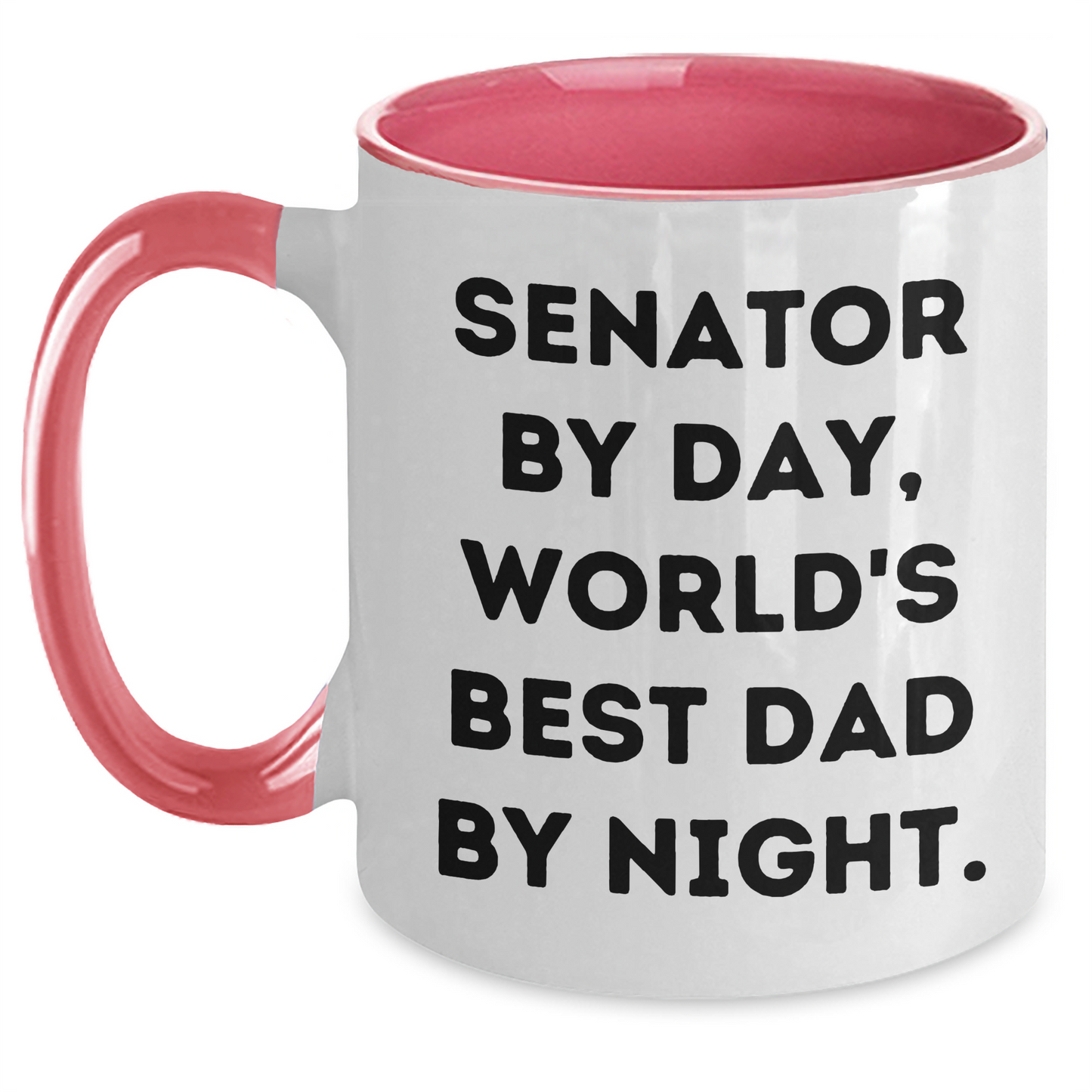 Senator By Day, World's Best Dad By Night. Funny Two Tone Coffee Mug, Gifts from Men, Gifts for Senator, Mother's Day Unique Gifts - Main