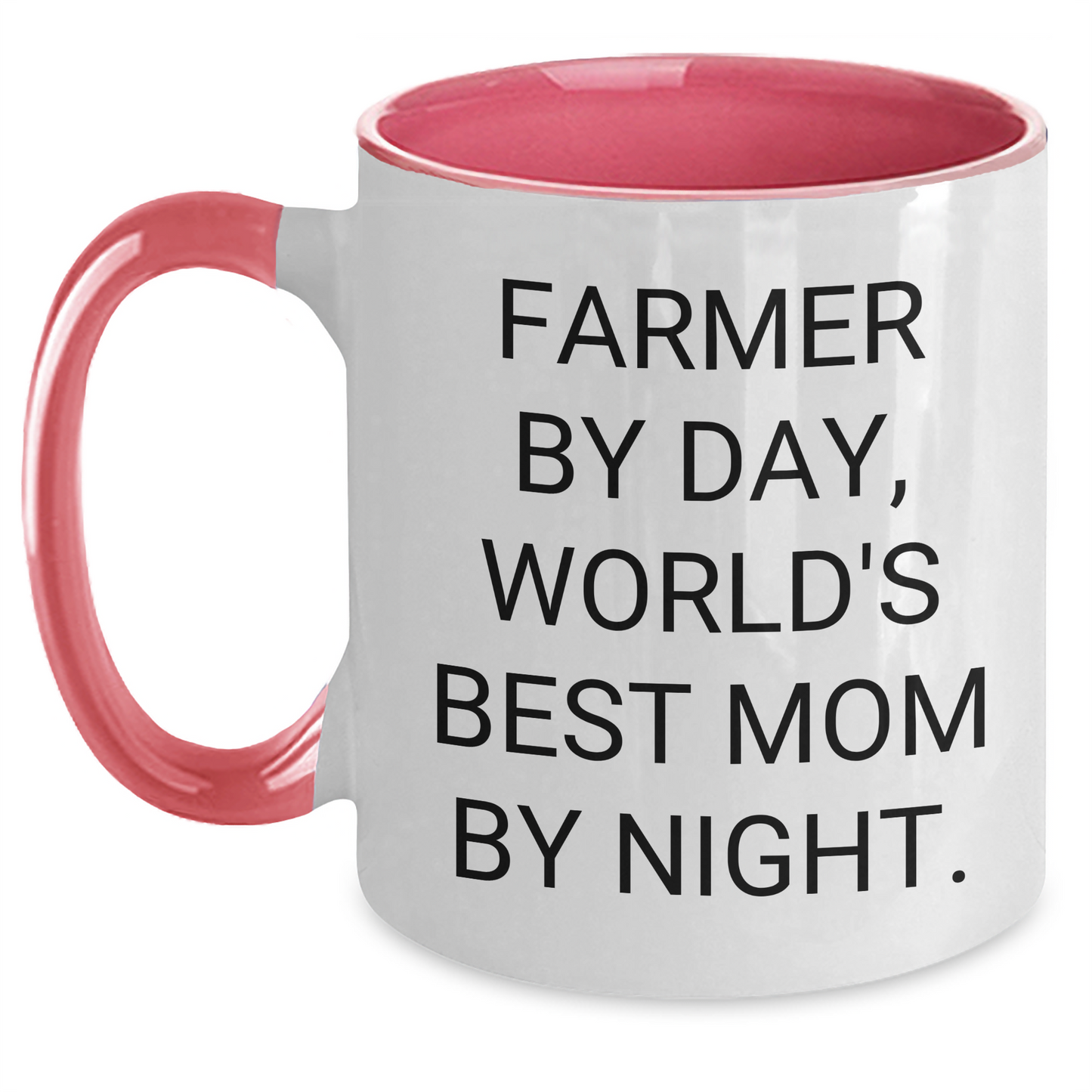 Farmer Gifts from Men, Funny Two Tone Coffee Mug, Mom's Special Day - 'Farmer By Day, World's Best Mom By Night.' - Victory Thru Vision 