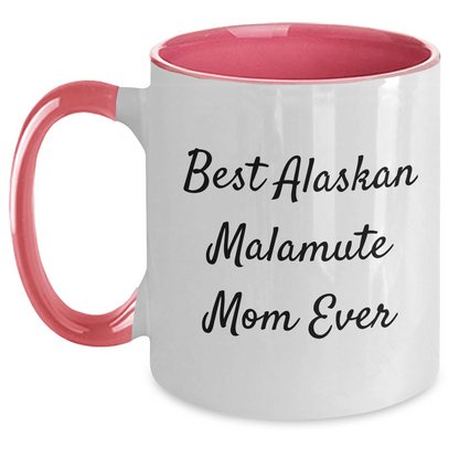 Funny Alaskan Malamute Dog Mom Gifts - Two Tone Coffee Mug for Dad's Special Day, Gifts from Family - 'Best Alaskan Malamute Mom Ever' Quote - Victory Thru Vision 