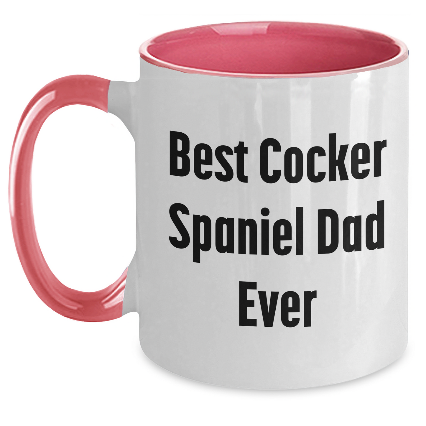 Cocker Spaniel Dog Lovers Best Dad Ever Funny Two Tone Coffee Mug Gifts from Family for Father's Day - Victory Thru Vision 