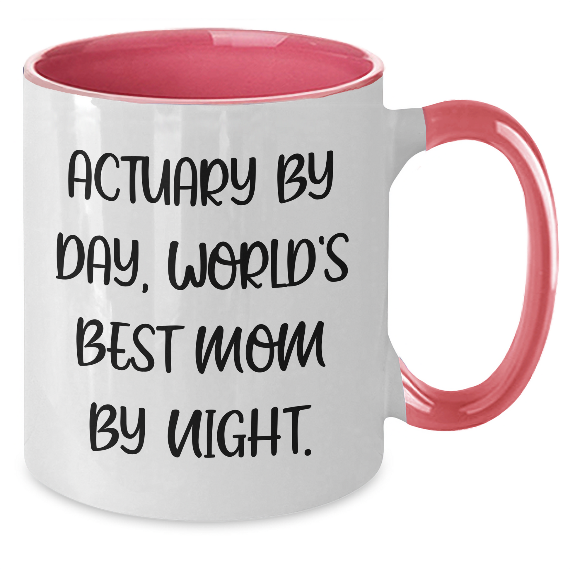 Funny Actuary Gifts Two Tone Coffee Mug for World's Best Mom, Unique Father's Day Unique Gifts from Mom to Actuary - Victory Thru Vision 