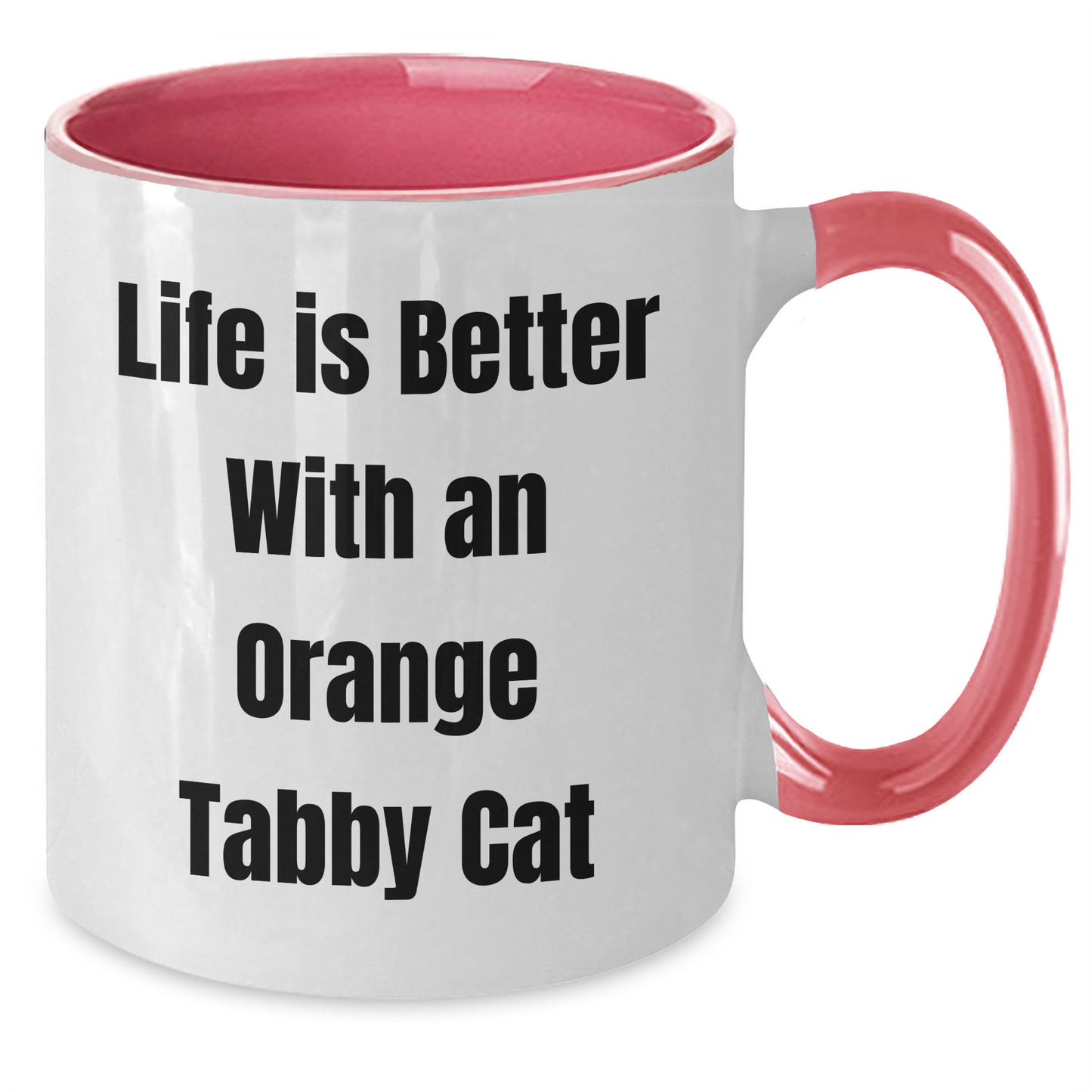 Funny Orange Tabby Cat Gifts from Men, Gifts for Orange Tabby Cat Lovers - Life Is Better With An Orange Tabby Cat Two Tone Coffee Mug, Father's Day Unique Gifts - Victory Thru Vision 