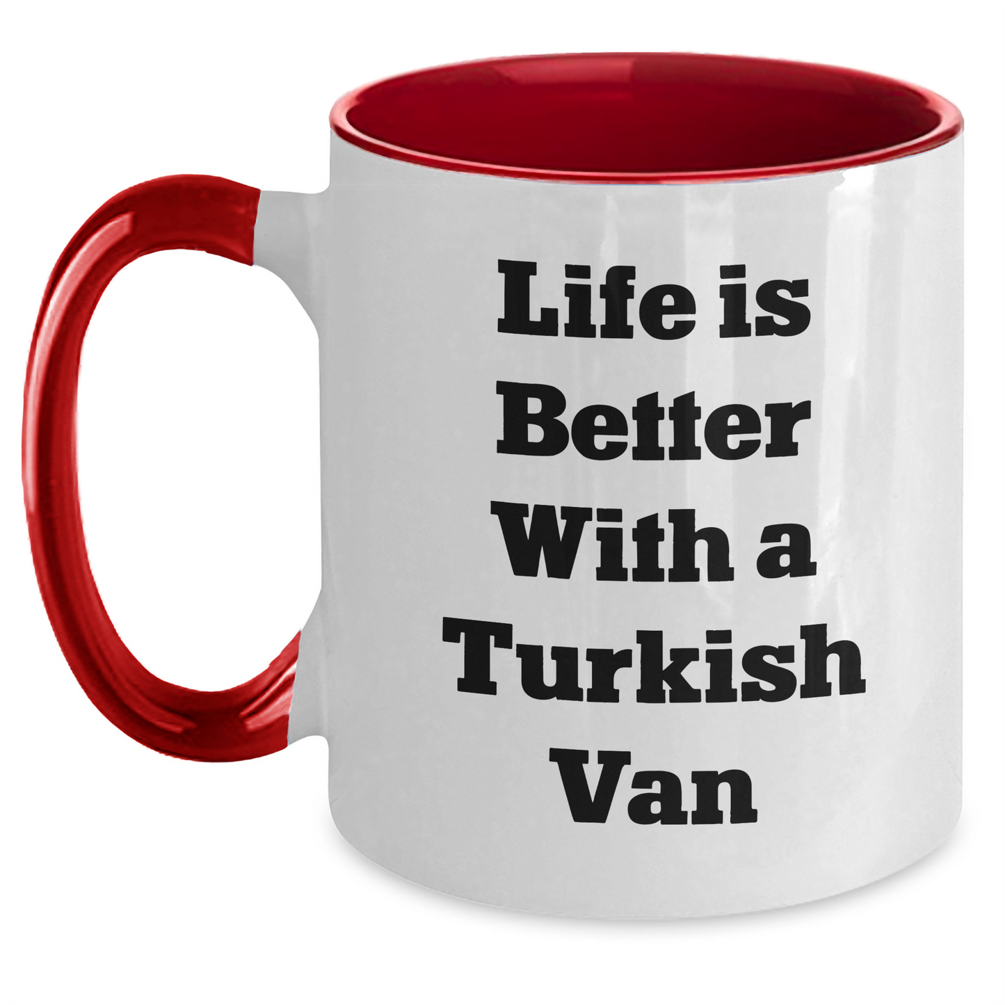Funny Turkish Van Cat Gifts for Men, Women, Family - Life Is Better with a Turkish Van Coffee Mug for Father's Day, Two Tone Mug with 11oz Capacity - Victory Thru Vision 
