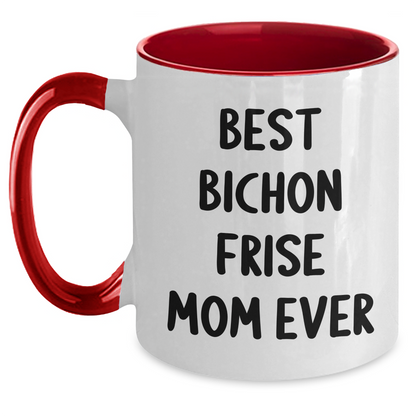 Funny Bichon Frise Dog Mom Gifts from Dad to Men Best Ever Two Tone Coffee Mug, Father's Day Unique Gifts for Bichon Frise Dog Lovers - Victory Thru Vision 